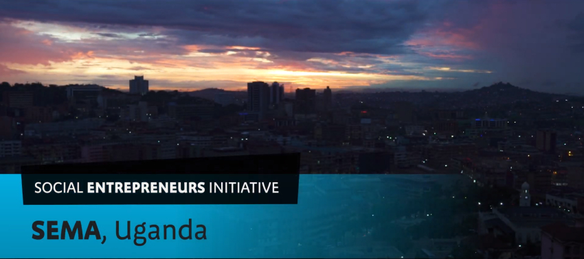 SEMA Uganda: Social Entrepreneurs Initiative